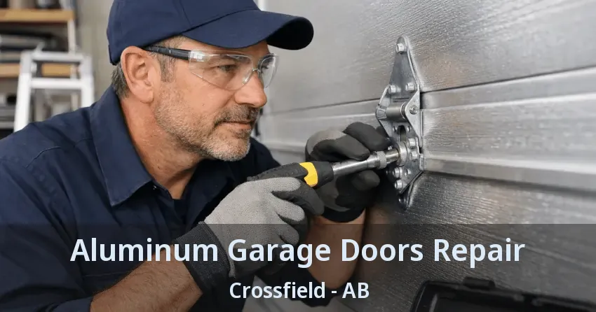 Aluminum Garage Doors Repair Crossfield - AB Aluminum Garage Doors Repair Crossfield - AB