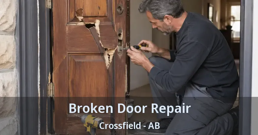 Broken Door Repair Crossfield - AB