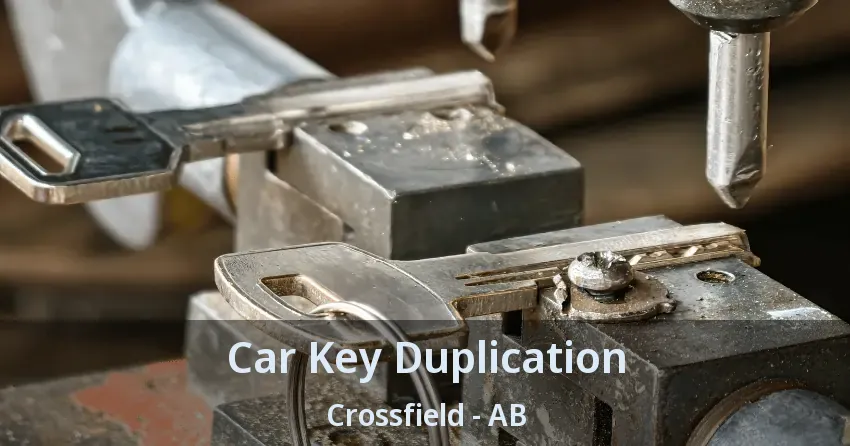 Car Key Duplication Crossfield - AB