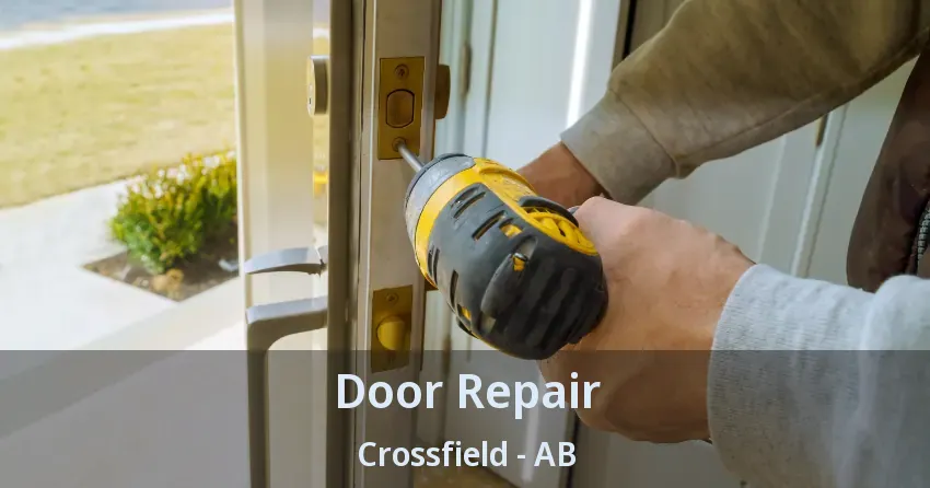 Door Repair Crossfield - AB