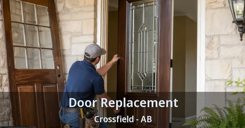 Door Replacement Crossfield - AB