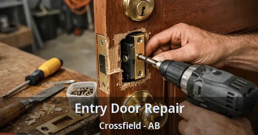 Entry Door Repair Crossfield - AB Entry Door Repair Crossfield - AB