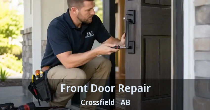 Front Door Repair Crossfield - AB