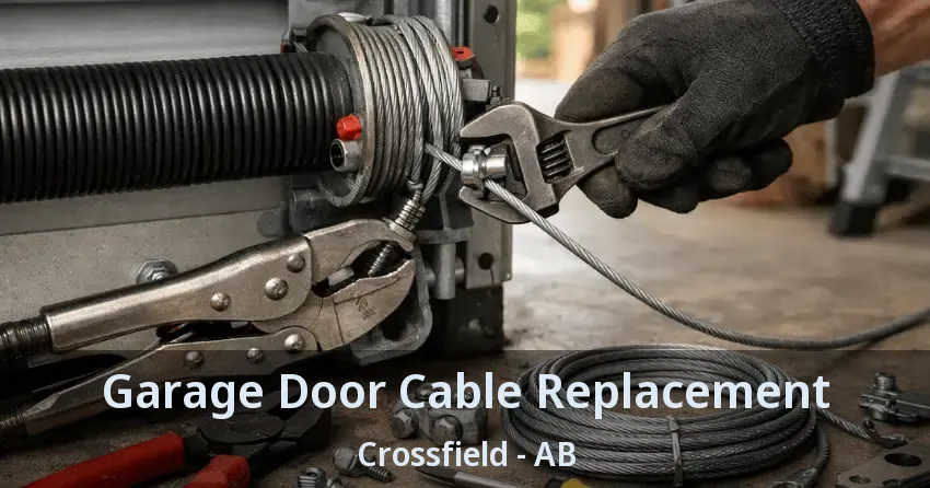 Garage Door Cable Replacement Crossfield - AB Garage Door Cable Replacement Crossfield - AB