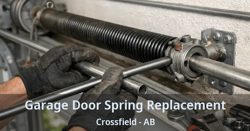 Garage Door Spring Replacement Crossfield - AB Garage Door Spring Replacement Crossfield - AB