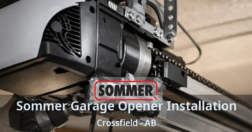 Sommer Garage Opener Installation Crossfield - AB