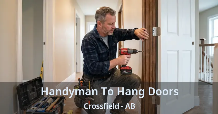 Handyman To Hang Doors Crossfield - AB Handyman To Hang Doors Crossfield - AB