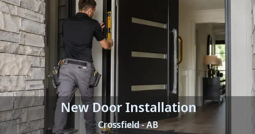 New Door Installation Crossfield - AB New Door Installation Crossfield - AB