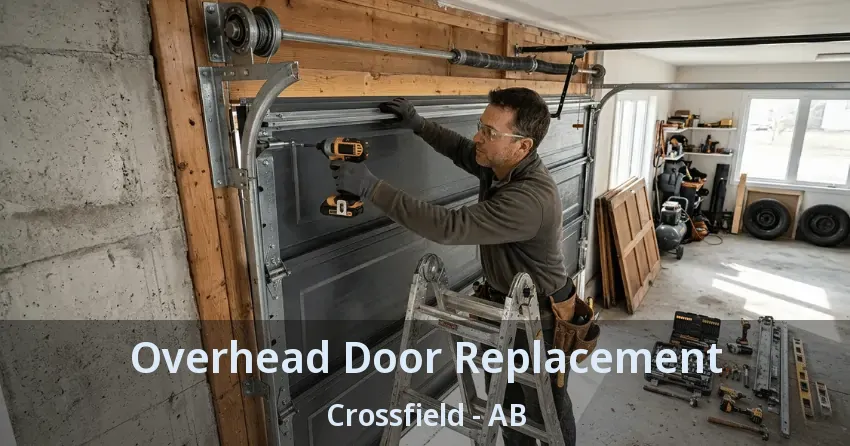 Overhead Door Replacement Crossfield - AB