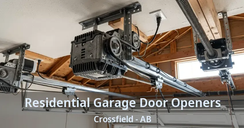 Residential Garage Door Openers Crossfield - AB