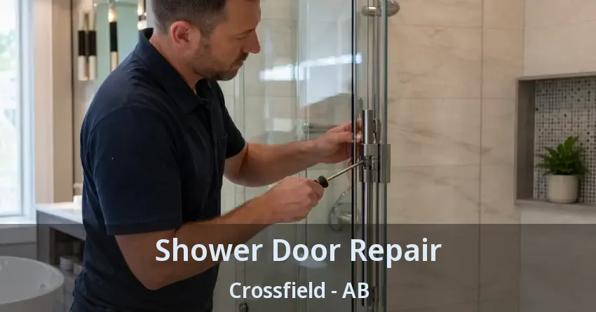Shower Door Repair Crossfield - AB